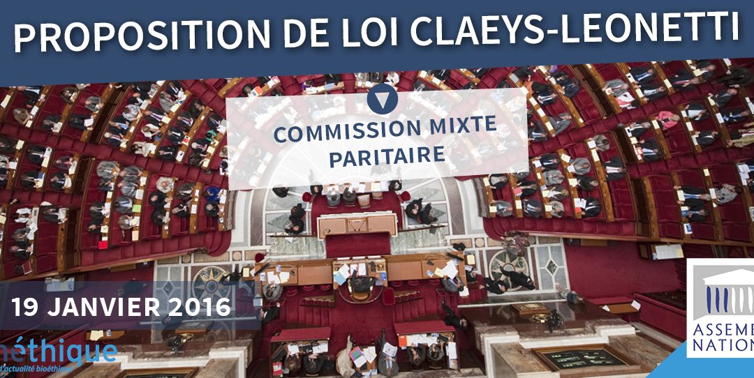 La CMP vote la Proposition de loi Claeys Leonetti, un texte sur l’euthanasie qui ne dit pas son nom